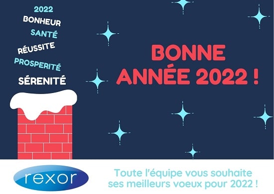 REXOR vous souhaite ses meilleurs Vœux 2022